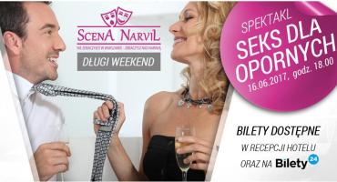 Seks dla opornych na scenie hotelu Narvil
